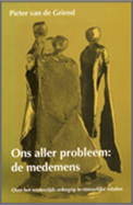 ons aller probleem: de medemens